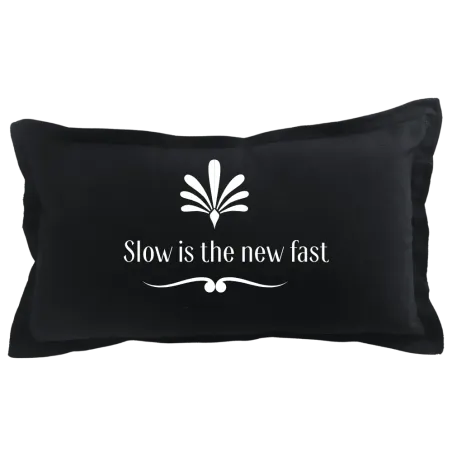 Coussin à message noir Mindset : Slow is the new fast