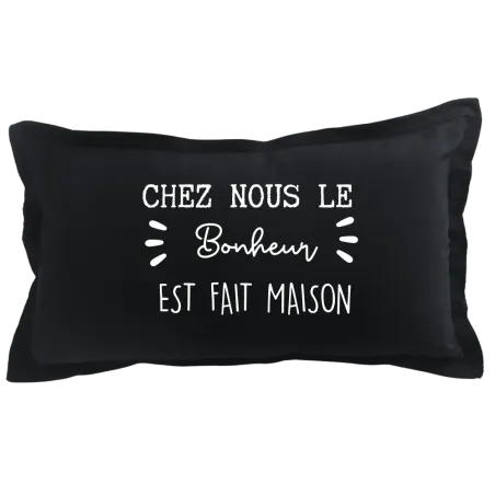Coussin à message noir rectangulaire : Chez nous le bonheur est fait maison