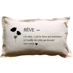 Coussin rectangulaire beige définition Rêve :Un rêve, c’est le futur qui murmure à l'oreille de celui qui écoute son cœur.