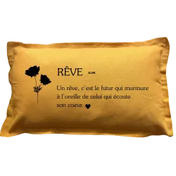 Coussin rectangulaire moutarde définition Rêve : Un rêve, c’est le futur qui murmure à l'oreille de celui qui écoute son coeur.